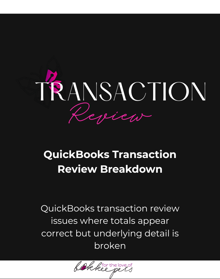 QuickBooks Transaction Review Breakdown