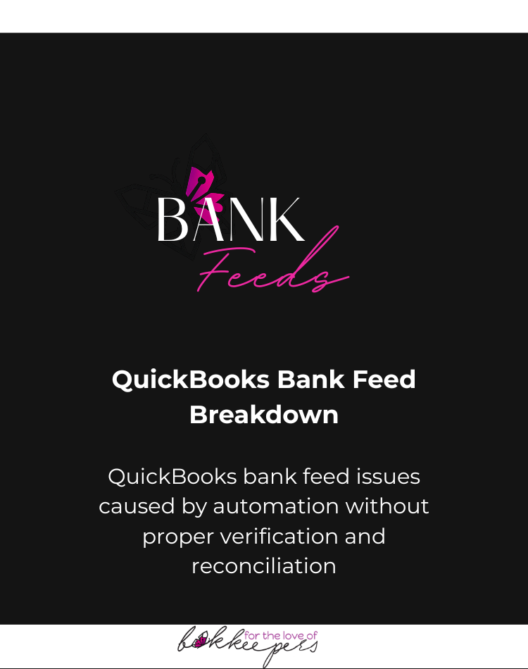 QuickBooks Bank Feed Oversight Breakdown